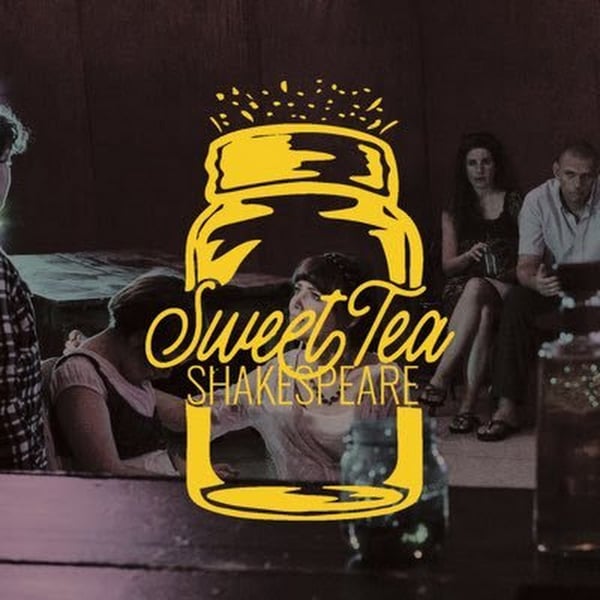 Sweet Tea Shakespeare